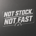 Not Stock, Not Fast 76mm