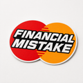 Financial Mistake 76mm